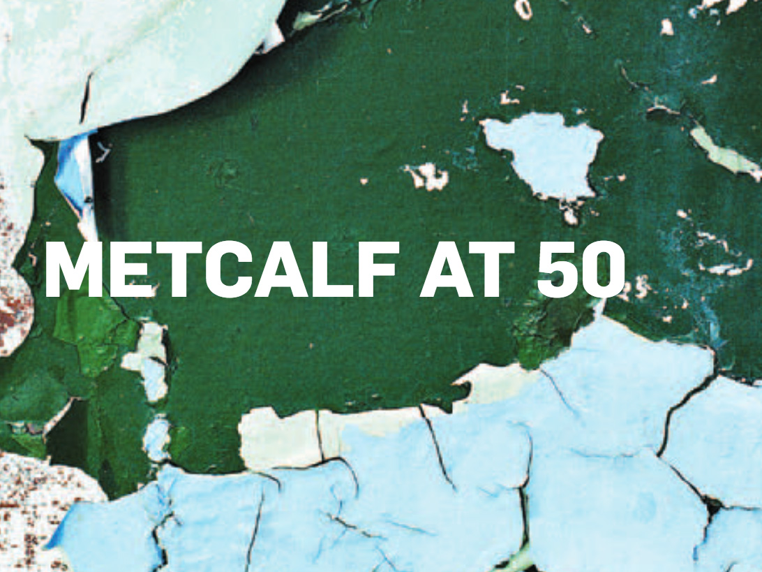 An image that reads: "Metcalf at 50"