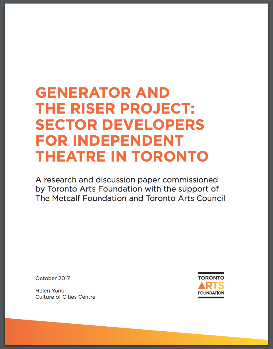 Generator and The Riser Project: Sector Developers for Independent Theatre in Toronto 3